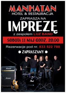 Impreza z zespołem "Luz Band" @ Restauracja Manhatan