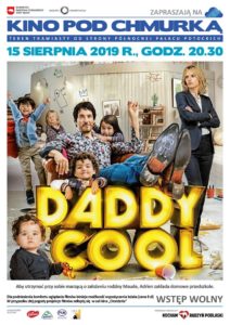 Film "Daddy cool" @ Park miejski