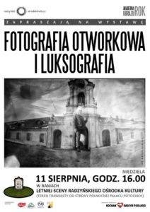 Wystawa "Fotografia otworkowa i luksografia" @ Park miejski