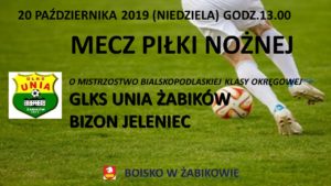 Unia Żabików - Bizon Jeleniec @ Zabików