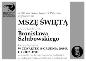 Msza św. za śp. hr. B. Szlubowskiego @ Kościół Św. Anny