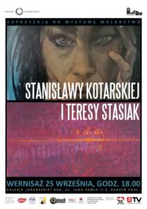Wernisaż malarstwa Stanisławy Kotlarskiej i Teresy Stasiak @ Galeria "Oranżeria"