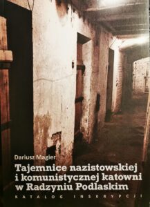 Promocja książki Dariusza Magiera - "Tajemnice nazistowskiej i komunistycznej katowni w Radzyniu Podlaskim" @ https://meet.google.com/pgm-nqzw-htx