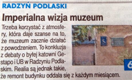 W lokalnej prasie o wizji muzeum Ofiar Nazizmu i Komunizmu Katownia Gestapo/UB