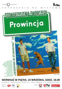 Wernisaż Stowarzyszenia Twórczego "Prowincja" @ Galeria "Oranżeria"