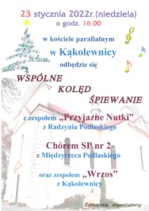 "Wspólne kolęd śpiewanie" @ Kąkolewnica, kościół parafialny pw. Św. Filipa Neri