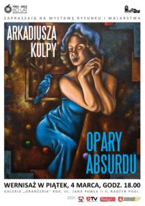 Wystawa malarstwa i rysunku Arkadiusza Kulpy @ Galeria "Oranżeria"