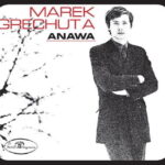WinyLOVE, odc. 84 – Marek Grechuta ANAWA (Polskie Nagrania, 1970)