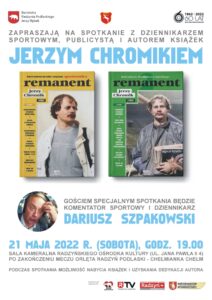Spotkanie z Jerzym Chromikiem i Dariuszem Szpakowskim @ Sala kameralna, ROK