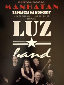Koncert zespołu "Luz Band" @ Restauracja Manhatan