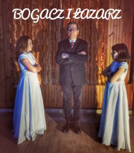 Sztuka teatralna "Bogacz i Łazarz" @ Stara plebania Św. Trójcy