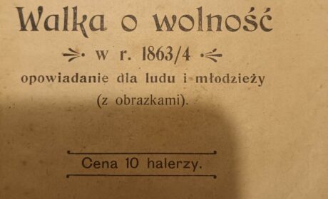 Powstanie styczniowe w  polskiej czytance z 1905 r. (cz. I)