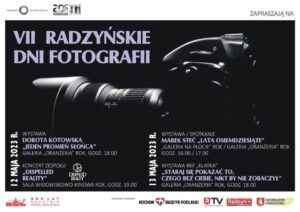 VII Radzyńskie Dni Fotografii @ Galeria "Oranżeria"