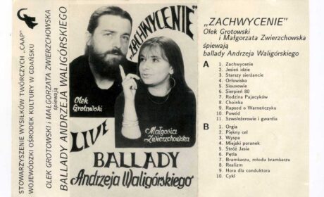 KasetoweLOVE 9 – Olek Grotowski i Małgorzata Zwierzchowska – Zachwycenie. Live. Ballady Andrzeja Waligórskiego (1990)