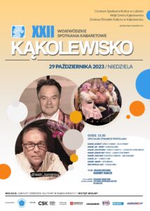 XXII Wojewódzkie Spotkania Kabaretowe "Kąkolewisko" @ GOK Kąkolewnica