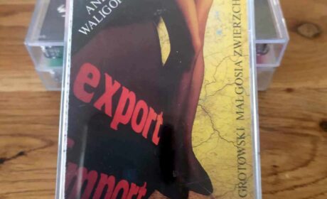 KasetoweLOVE 28 – Małgosia Zwierzchowska i Olek Grotowski „Export – Import. Ballady Andrzeja Waligórskiego” (1991)