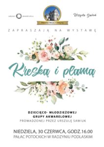 Wystawa "Kreską i plamą" @ pałac Potockich