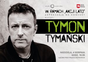 Koncert Tymona Tymańskiego @ Łączka przy pałacu Potockich