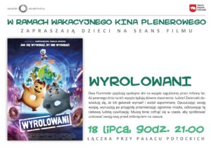 Animacja "Wyrolowani" @ Łączka przy pałacu Potockich