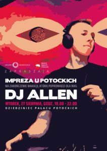 Impreza u Potockich - DJ Allen @ Dziedziniec pałacu Potockich