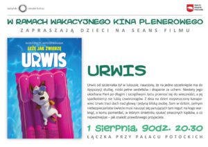 Wakacyjne kino plenerowe - "Urwis" @ Łączka przy pałacu Potockich