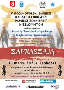 V Ogólnopolski Turniej Karate Kyokushin Pamięci Żołnierzy Niezłomnych @ Zespół Oświatowy w Kąkolewnicy, sala gimnastyczna