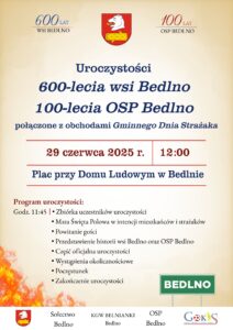600-lecie wsi/100-lecie OSP Bedlno @ Bedlno, plac przy Domu Ludowym