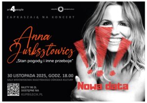 Koncert Anny Jurksztowicz @ Sala kina Oranżeria, ROK