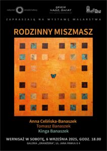 Wernisaż "Rodzinny miszmasz" @ Galeria Oranżeria, ROK