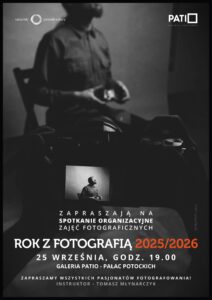 ROK z fotografią - spotk. organizacyjne @ Galeria Patio, pałac Potockich