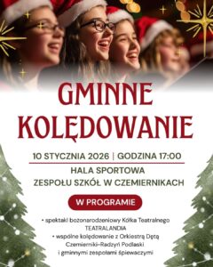 Gminne Kolędowanie @ Zespół Szkół w Czemiernikach, hala sportowa