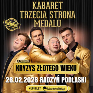 Występ Kabaretu Trzecia Strona Medalu @ Sala kina Oranżeria, ROK