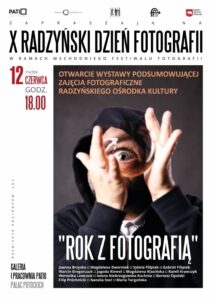 "Rok z fotografią" - wystawa podsumowująca zajęcia fotograficzne @ Galeria Patio, pałac Potockich