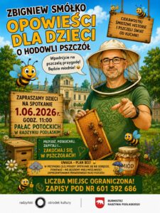 Opowieści dla dzieci o hodowli pszczół @ pałac Potockich